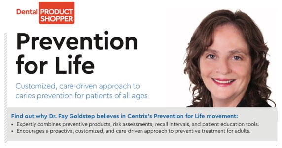 CentrixInc's tweet photo. New blog post!
Happy to be featured in the DPS July issue about our Prevention for Life article from Dr. Fay Goldstep.
👉https://t.co/xrBZNSCTcN
👉Learn more at: https://t.co/0hB6jHfB4O #preventionforlife #makingdentistryeasier #oralhealth #dental @DentalProducts https://t.co/maVQrMnEoU