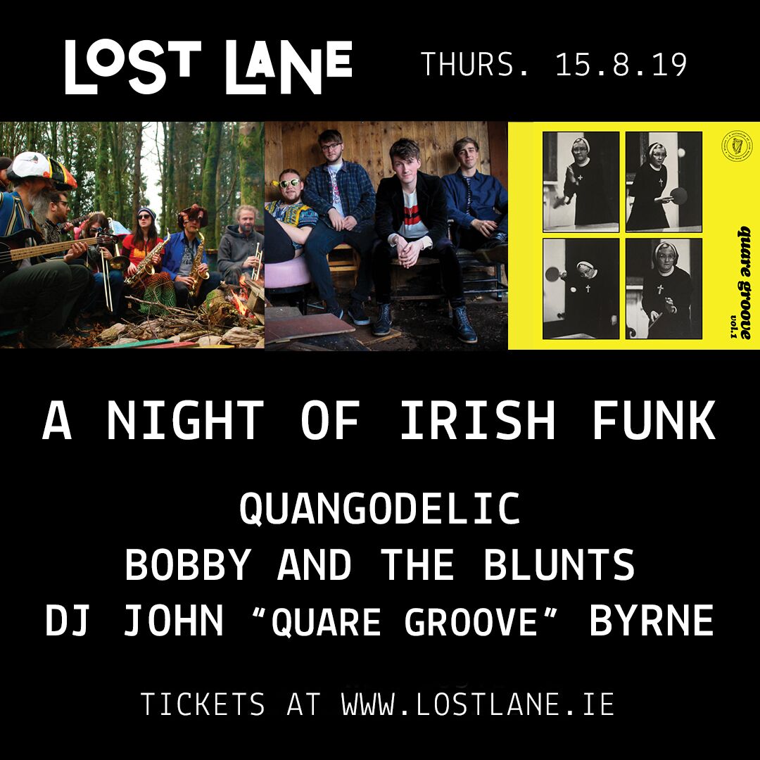 On Thursday August 15th, the Funk hits LoSt LaNe, With DJ John 'Quare Groove' Byrne, <a href="/quangodelic/">Quangodelic</a> &amp; Bobby and the Blunts dishing out the vibes!

Tickets are still available by hitting the link below, don't sleep on this!

lostlane.ie/gig/quare-groo…