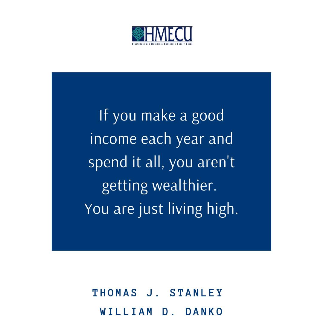 hmecu's tweet photo. This is what the authors of 'The Millionaire Next Door', @thomasjstanley and William D. Danko, believe. What do you think? #HMECU #CreditUnion #FinancialHelp https://t.co/j5YdDuDvDQ