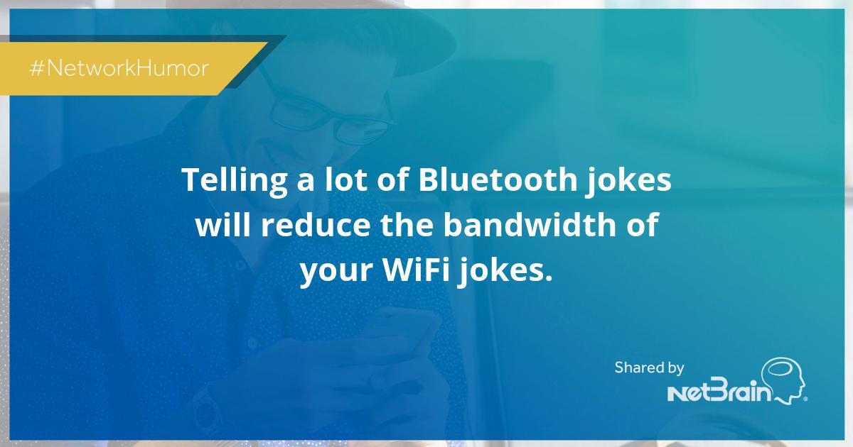 NetBrainTech's tweet image. TGI(almost)F! Here’s some #NetworkHumor to get you through the rest of the week.
