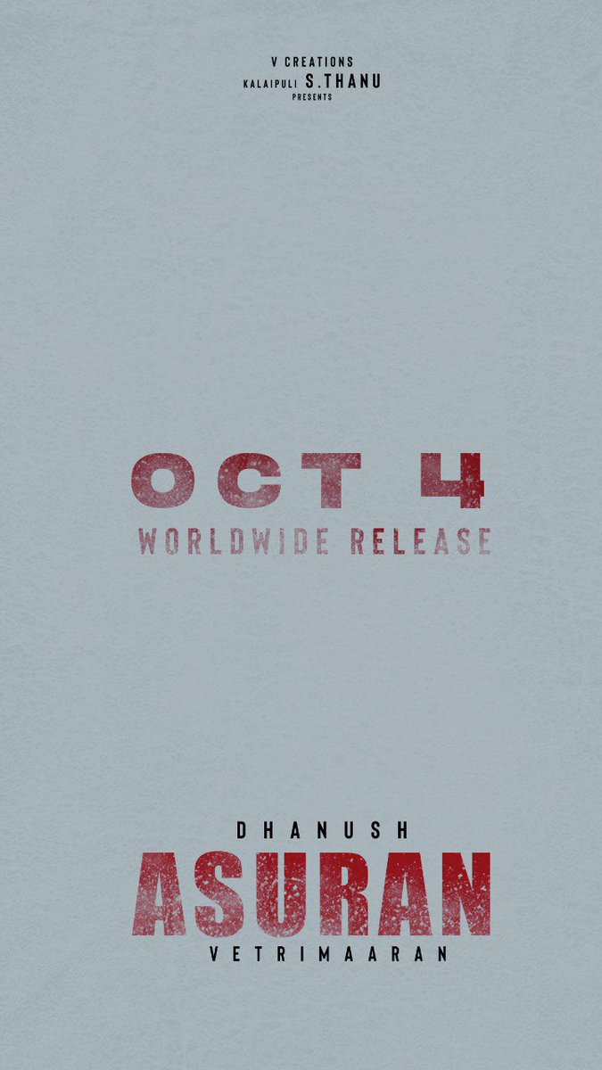 Dhanush_Hari_'s tweet photo. #asuren Release date Oct 4 Thalaiva Marana Waiting 😍😍😍 #Dhanush #Asuran https://t.co/8phzWPTHLs