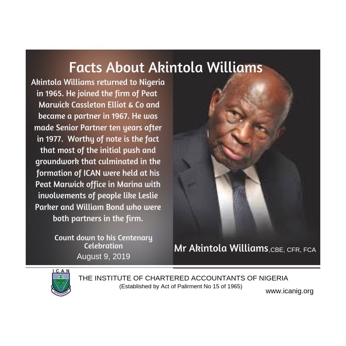 FACTS ABOUT MR AKINTOLA WILLIAMS:

count down to his 100 years anniversary - August 9, 2019#ican #icanig #akintolawilliams #centenarycelebrations #100yearsanniversary #accounting #accountant #accuracy #integrity #doyen #charteredaccountant #doyenofaccounting#august9 #1919