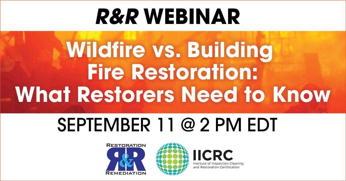RnRMag's tweet image. Our Sept. 11th #RR webinar is one you won't want to miss! Join us as we discuss what #restorers need to know about wildfire and building fire restoration. Credits: 1 ABRA CEU, 1 IICRC CEC, 1 RIA contact hour, and 0.1 IACET CEU. Click here to learn more: fal.cn/33lOF