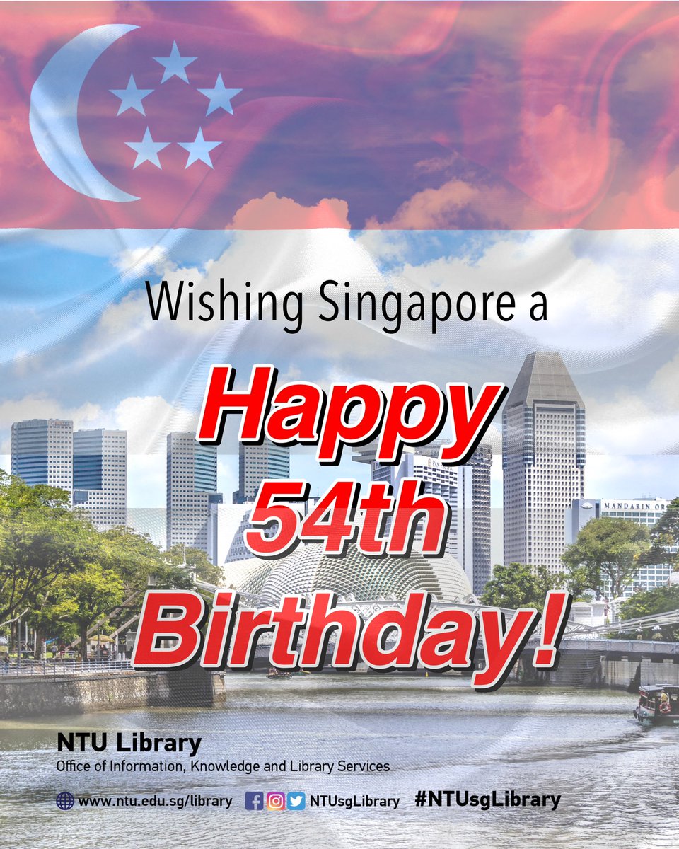 NTUsgLibrary's tweet photo. #NTUsgLibrary 📚 wishes 🇸🇬 Singapore 🇸🇬 a very Happy 54th Birthday!

Happy Holidays to all of us!! 🤩

#CelebratewithNTUsgLibrary 🎉
#NationalDay2019
#OurSingapore 🇸🇬 https://t.co/o1kFIHrQRa