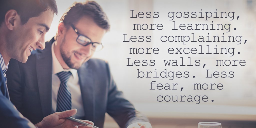 AroundOMedia's tweet photo. Less gossiping, more learning. Less complaining, more excelling. Less walls, more bridges. Less fear, more courage. https://t.co/pKUrj7JuXf