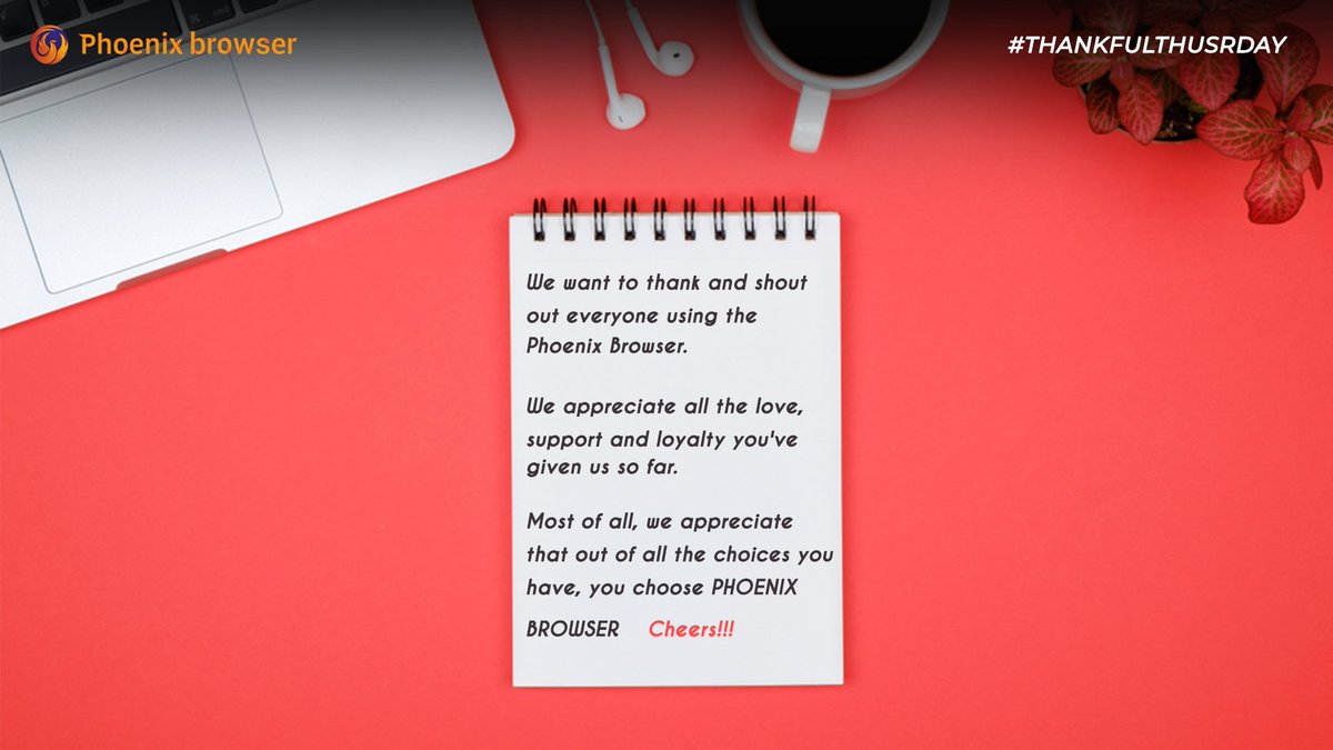 phoenix_browser's tweet photo. #ThankfulThursday is all about appreciation. And today we want to thank and shout out everyone using the Phoenix Browser. 
A massive THANKYOU FAM!

#digitest2019 #ThreeThievesTheMovie #FirstBankSMEConnect #DeadlineDay https://t.co/o0g4uhrg4A