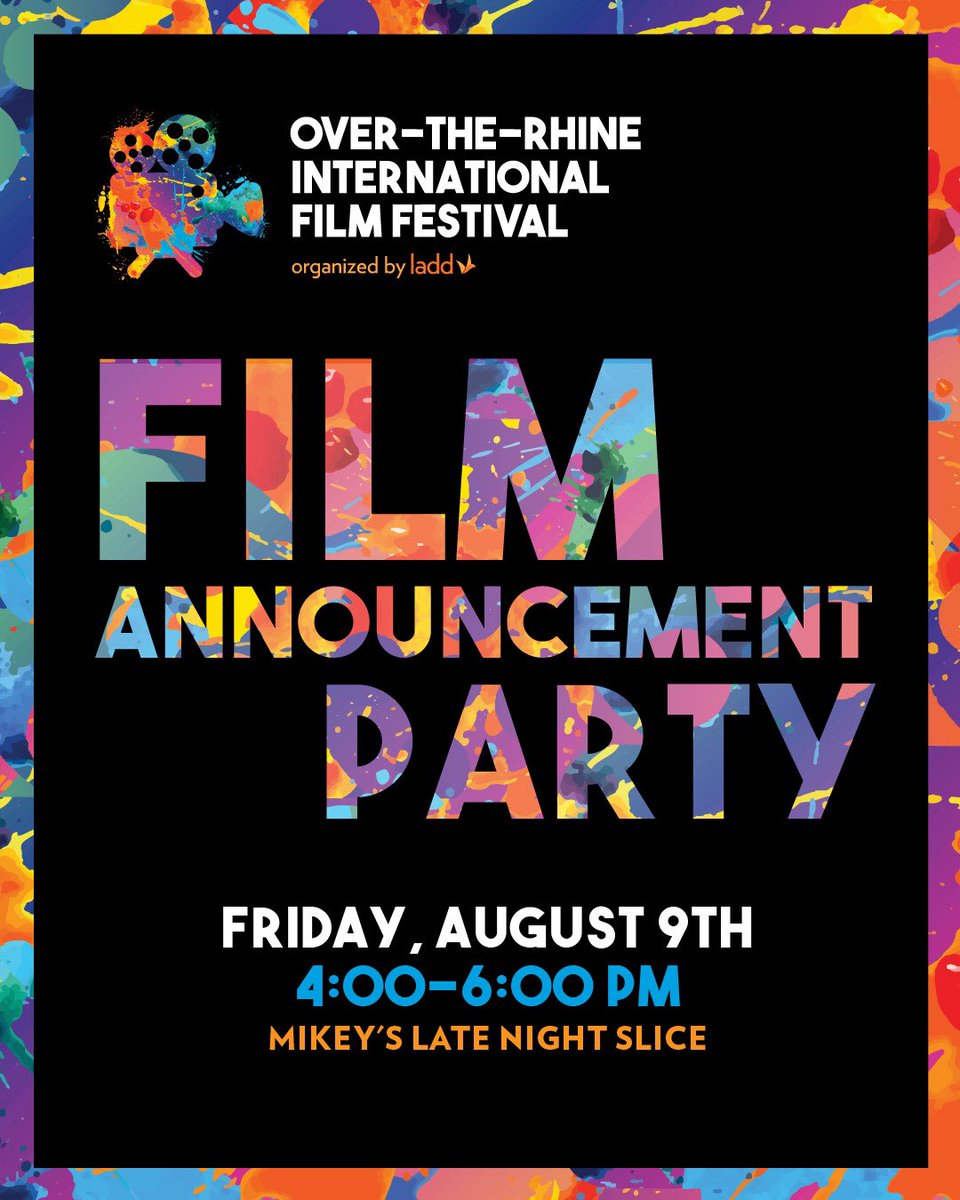 Join us this Friday at <a href="/LateNightSlice/">Mikey's Late Night Slice</a> for <a href="/OTRFilmFest/">Over-the-Rhine International Film Festival</a>’s Film Announcement Party! Come experience an exclusive first look at 20 of their hand selected films in this year’s slate. Bring your friends and family, enter to win a film prize pack and let’s get ready for October.