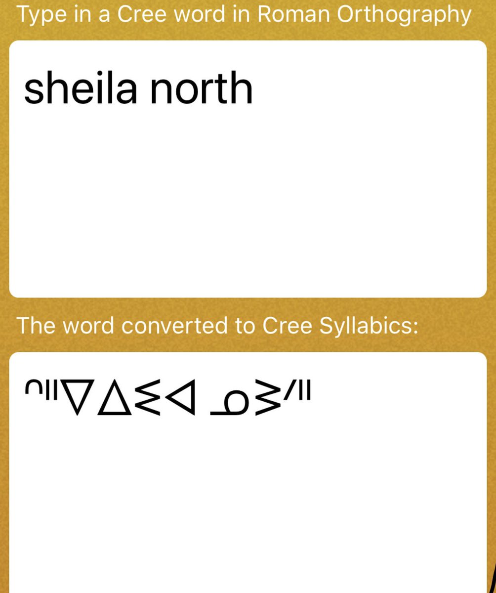 TheSheilaNorth's tweet photo. In between takes at the studio, I came across an app that converts english words into Cree syllabics. I wonder how accurate this is! Looks cool though. #Cree #mynames https://t.co/qJ0sjAVrFK