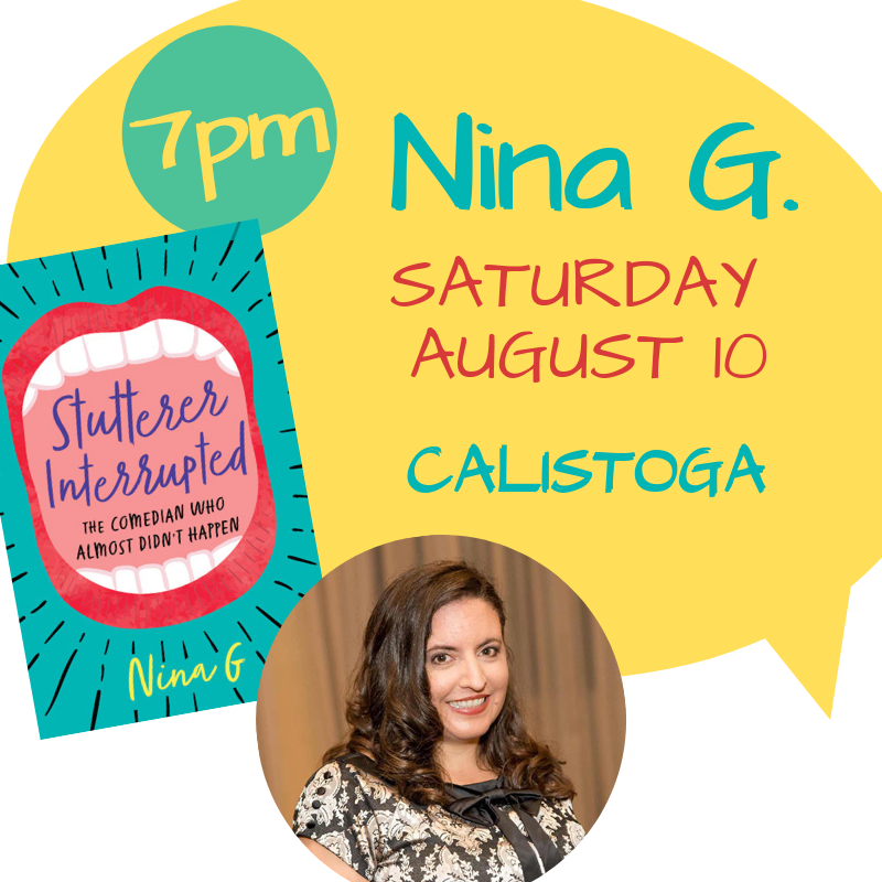 Copperfields's tweet photo. Join #CopperfieldsBooks on Saturday, August 10 in #Calistoga at 7pm for @ninagcomedian author of #StuttererInterrupted! #Copperfields #Books #Event https://t.co/rp7OERzRCt