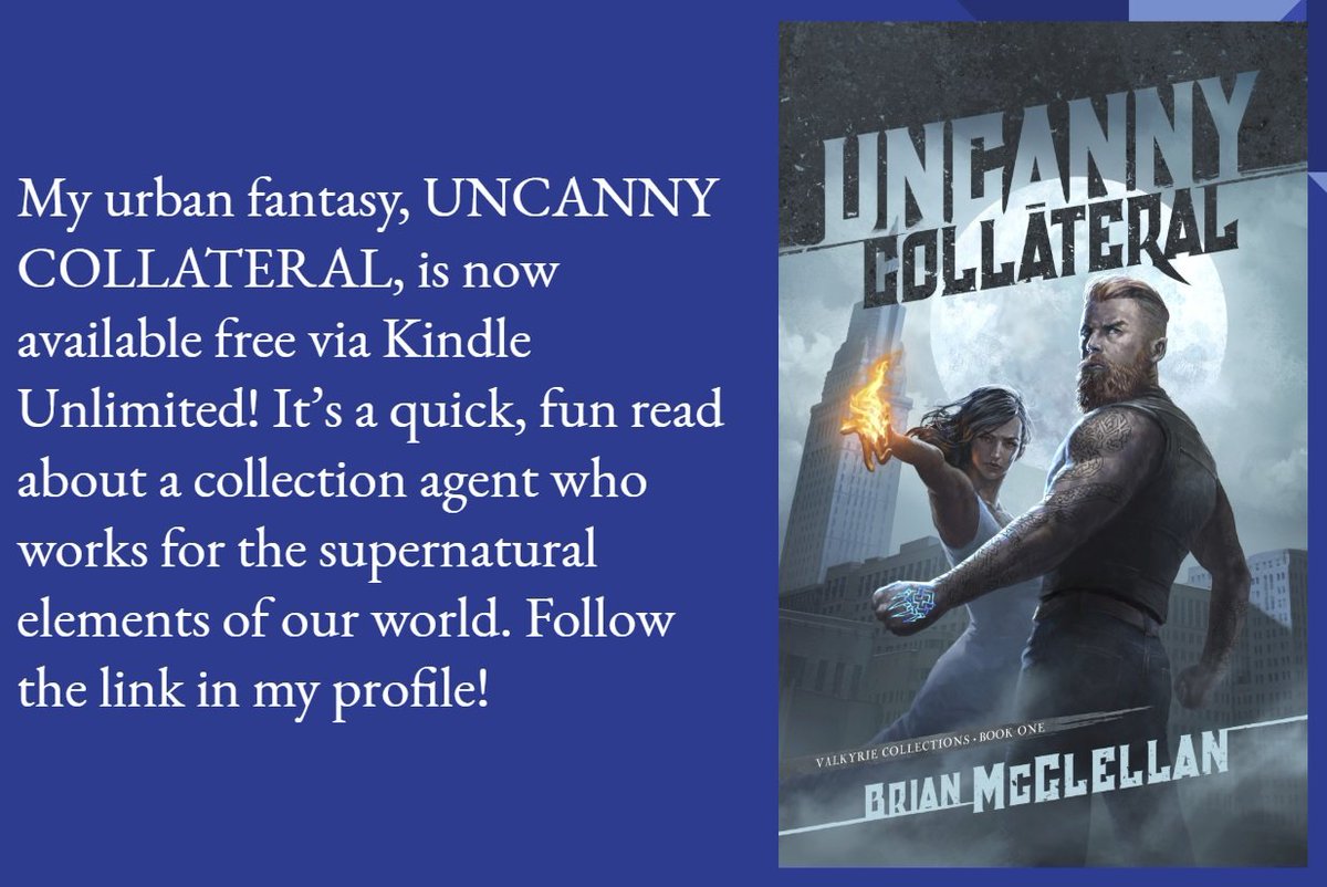 BrianTMcClellan's tweet photo. Things. #kindlebooks #kindleunlimited #brianmcclellan #uncannycollateral #valkyriecollections #free #books #bookstoread #kindle #urbanfantasy https://t.co/i8jwp7Mqfd
