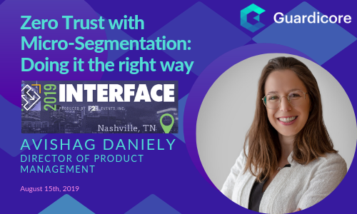Guardicore's tweet photo. Speaker Announcement for Interface, Nashville 2019! NEXT WEEK learn how micro-segmentation can help your organization with @Guardicore’s Director of Product Management: @Avishugz Register to attend this conference for FREE: https://t.co/9oPu8ISwBE #interface2019 #guardicore https://t.co/1ZkpKlMapG