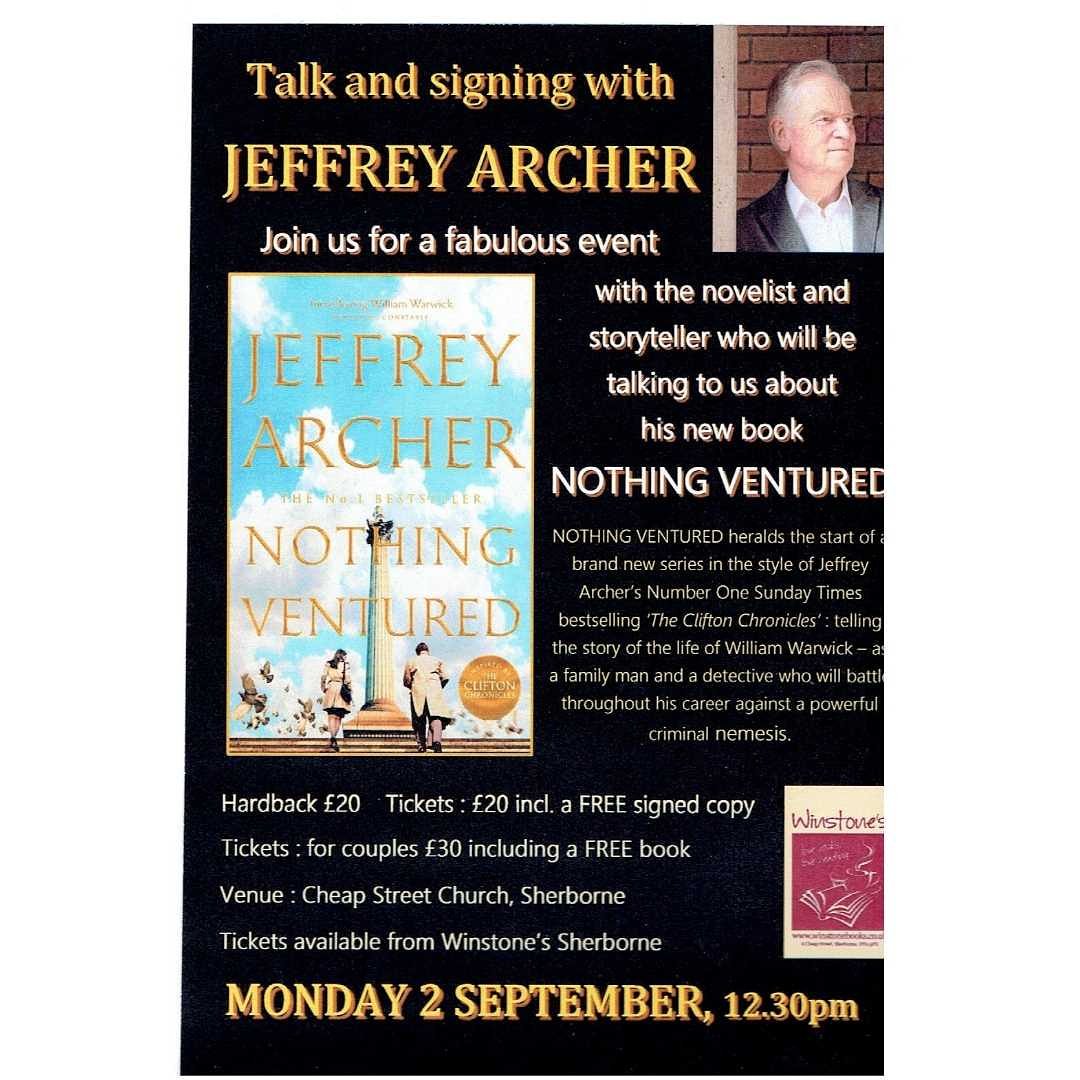 Do not miss this amazing event!
<a href="/Jeffrey_Archer/">Jeffrey Archer</a> on Mon 2 Sept at 12.30 in Cheap St Church in #Sherborne
Tickets and books  from <a href="/winstonebooks/">Winstone Books Sherborne</a>
<a href="/VisitSherborne/">VisitSherborne</a> <a href="/VisitDorset/">Visit Dorset</a> @SherborneTIC <a href="/VisitWestDorset/">Visit West Dorset</a> <a href="/dorsetwriternet/">DorsetWritersNetwork</a> <a href="/Dorset_Hour/">#Dorsethour</a>  <a href="/visit_dorset/">visit-dorset.com</a> <a href="/DiscoverDorset/">Discover Dorset</a> <a href="/DiscoverSherbs/">DiscoverSherborne</a>