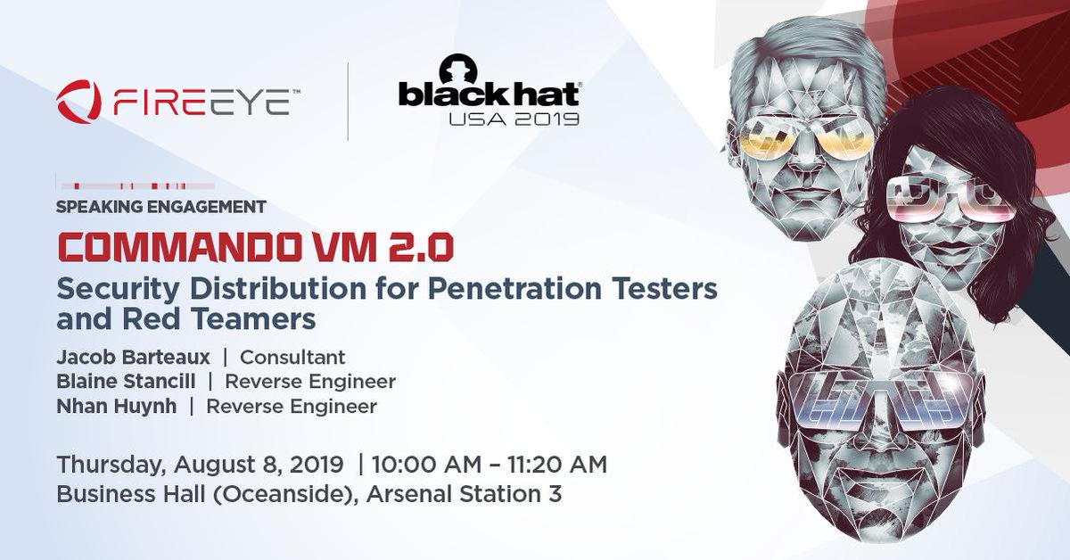Mandiant's tweet photo. #BHUSA | @FireEye is debuting #CommandoVM 2.0 in 30 minutes! It's been designed with an arsenal of open-source offensive tools that will help operators achieve assessment objectives. See you at Arsenal Station 3!
>> More info: https://t.co/IwMNCb9dyu https://t.co/o8piAx3dRu