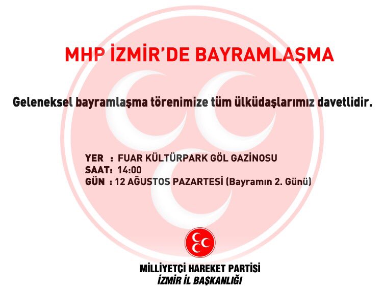 VeyselSahinMhp's tweet photo. MHP İZMİR’DE BAYRAMLAŞMA

12 Ağustos Pazartesi Günü, Saat 14.00’da Fuar Kültürpark Göl Gazinosunda düzenleyeceğimiz Geleneksel Bayramlaşma Törenimize tüm Ülküdaşlarımız davetlidir. https://t.co/Wkq9boclMM