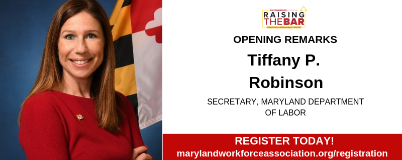 MdWorkforce's tweet photo. We're excited to announce the Secretary of @MD_Labor, Tiffany P. Robinson, will kick off the Raising the Bar Conference with opening remarks!
We can't wait to hear from her and all the amazing speakers - register today! #MDRTB19 #MDWorkforce
https://t.co/lorFGoaSvQ https://t.co/anrzGEqJBN