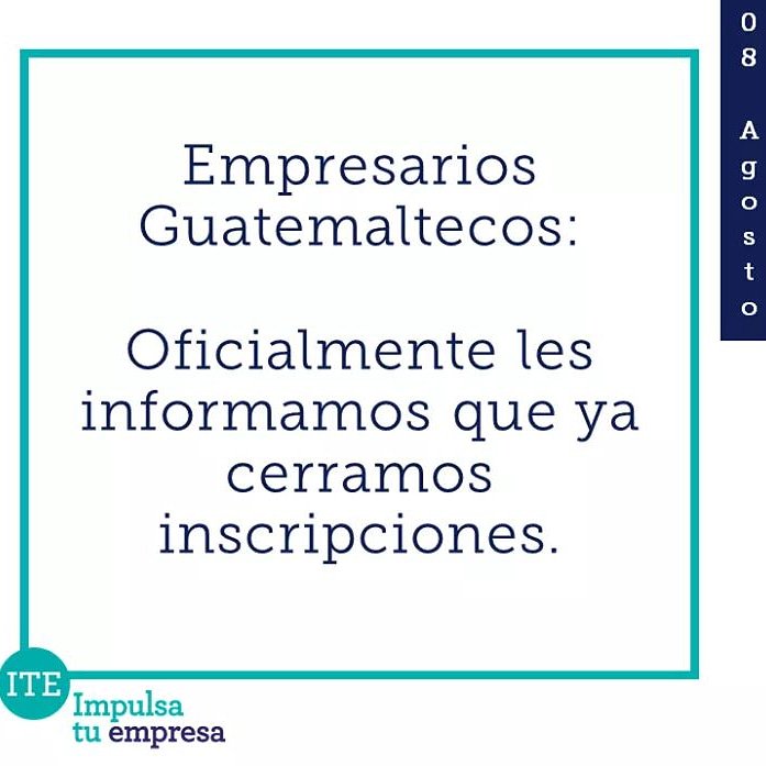 ITE_TechnoServe's tweet photo. Muchas gracias a todos los postulantes de #Guatemela por inscribirse en ITE. 

Les informamos que las inscripciones en Guatemala quedan oficialmente cerradas.

 #SolucionesSostenibles #NegociosExitosos https://t.co/BJv8bwmZTE