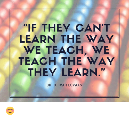 Bx_Therapy's tweet photo. “If they can’t learn the way we teach, we teach the way they learn.” - Dr. O. Ivar Lovaas ✨

#AustismLife #BxTherapy #AutismAwareness #AutismTherapy #AutismLove #Health
#AutismSpeaks #Love #BehaviorTherapy #BehaviorHealth https://t.co/1cZzZVBqmp
