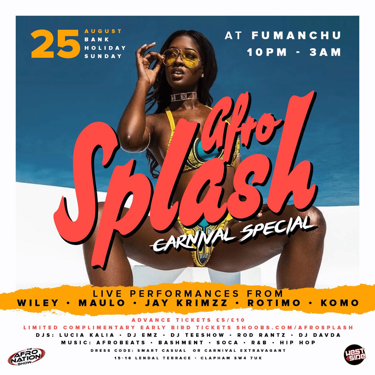 AFROSLASH: CARNIVAL SPECIAL
...with <a href="/thisiswestside/">THIS IS WESTSIDE</a>

PAs:
<a href="/WileyUpdates/">Igloo Records</a>
@maulorhiddy
@1tskrimzz
<a href="/RotimoOfficial/">Rotimo</a>
<a href="/KomoOfficial/">Komo</a>

DJs:
<a href="/RodRantz/">#AFROBEATS VIBEZ SETTA ♠️</a>
<a href="/djdavda/">DAVDA</a>
<a href="/DJTEESHOW/">Mr Friday Night</a>
<a href="/EmeEsther_/">DJ Emz</a>
<a href="/LuciaKaila/">Lucia Kaila</a>

25/08/19
10pm-3am
Fu Man Chu

Limited FREE tix available:  shoobs.com/events/43210/a… #linkinbio