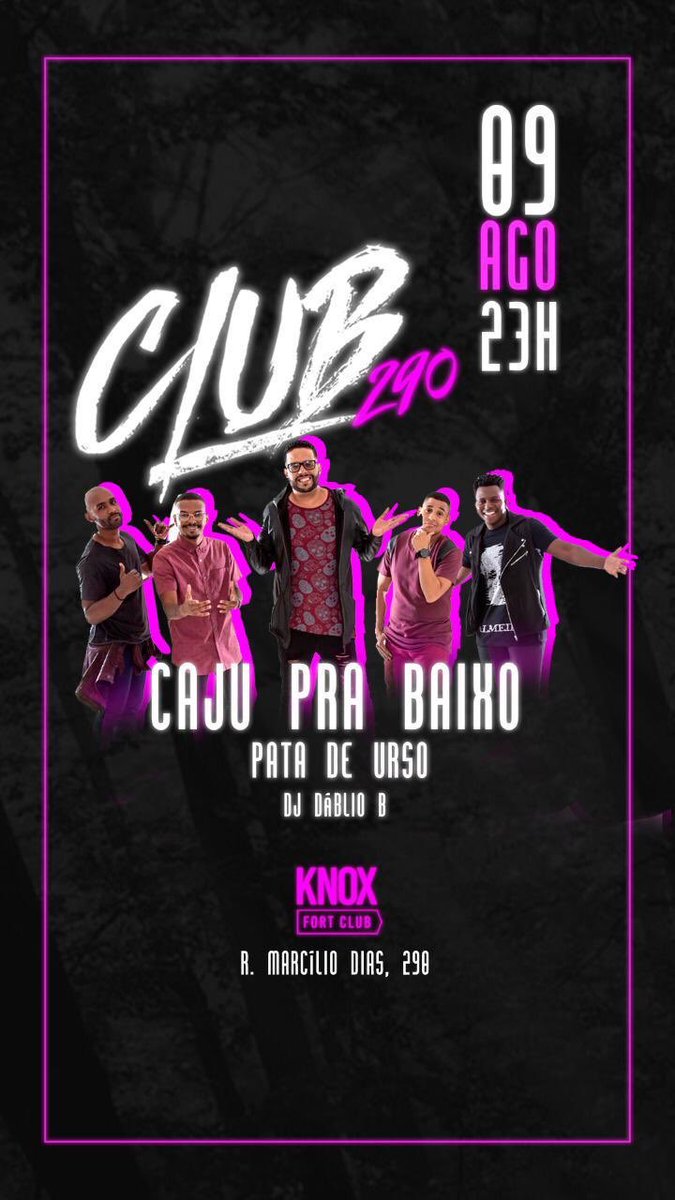 _gapprodutora's tweet photo. Amanhã 09.08 tem a estreia do CLUB 290 com CAJU PRA BAIXO e PATA DE URSO na Knox Fort Club. Quer colocar teu nome na lista VIP? Chama 98606-4942 🔥 https://t.co/t3w4Dl44Kk