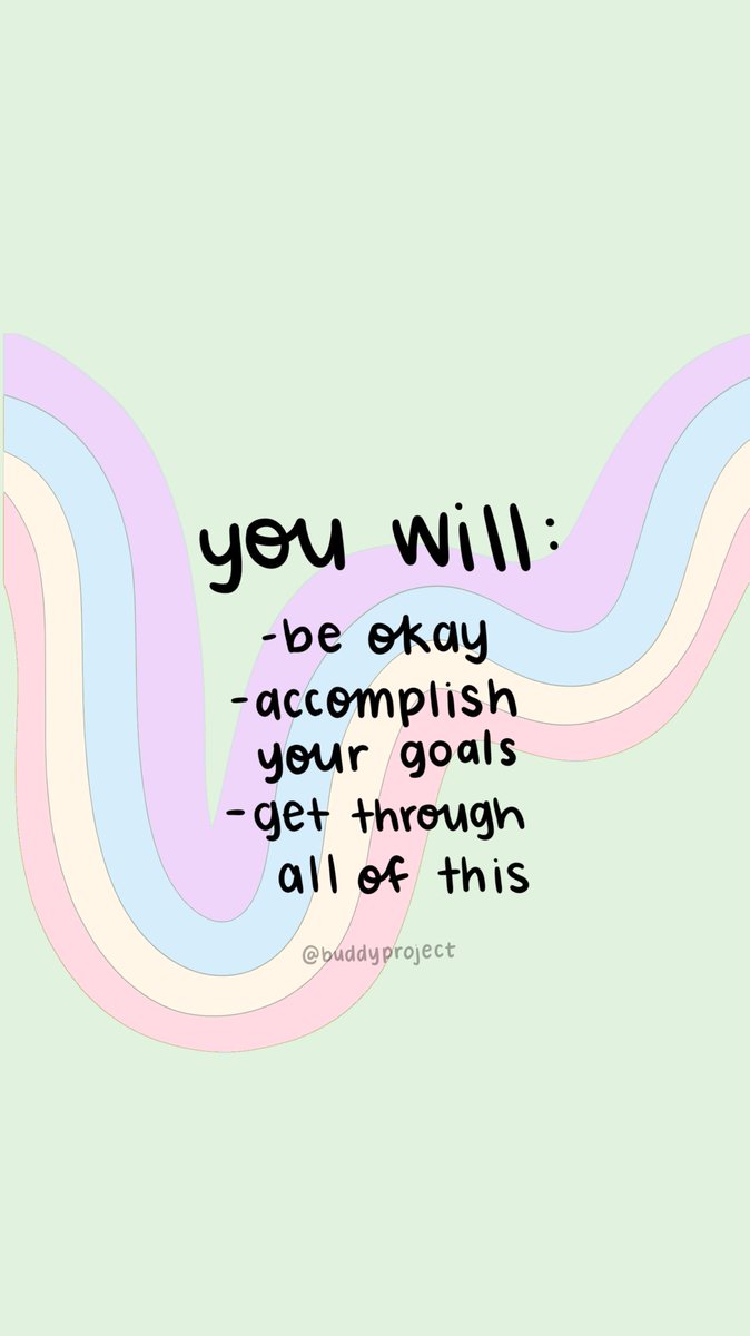 ProjectBuddy's tweet photo. For the twenty third week of the year, we’d like to remind you that you will:
• be okay
• accomplish your goals
• get through all of this https://t.co/Xe9WS8X9Ie