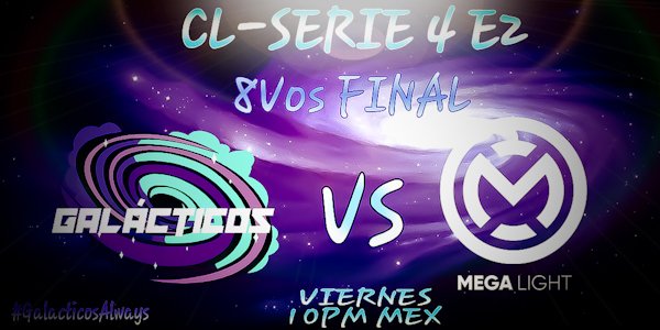 ⛔SE VIENE⛔

8vos de final
@cl_serie4

El día de mañana, en punto de las 10:00pm hr 🇲🇽, nos enfrentaremos ante @MA_LightFamily para avanzar a hacia los 4tos de final de ésta gran liga.
No será fácil, pero daremos lo mejor 💪💪

#GalacticosAlways 
#GoGalacticos