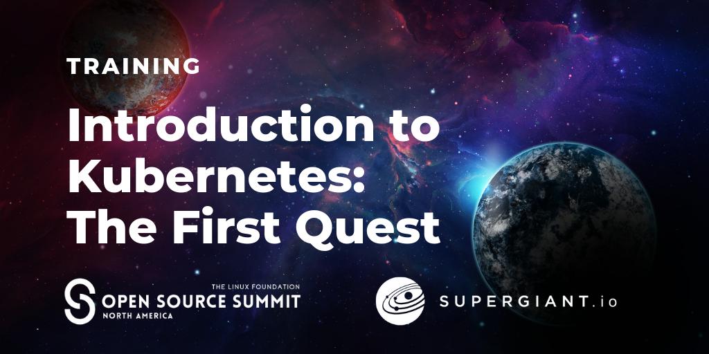 supergiantio's tweet photo. Supergiant is coming to Open Source Summit North America! Join us for a one-day #Kubernetes training event co-located in San Diego on August 20. Learn more: https://t.co/PBwij3mQGg #OSSummit https://t.co/vLrVTLcmpd