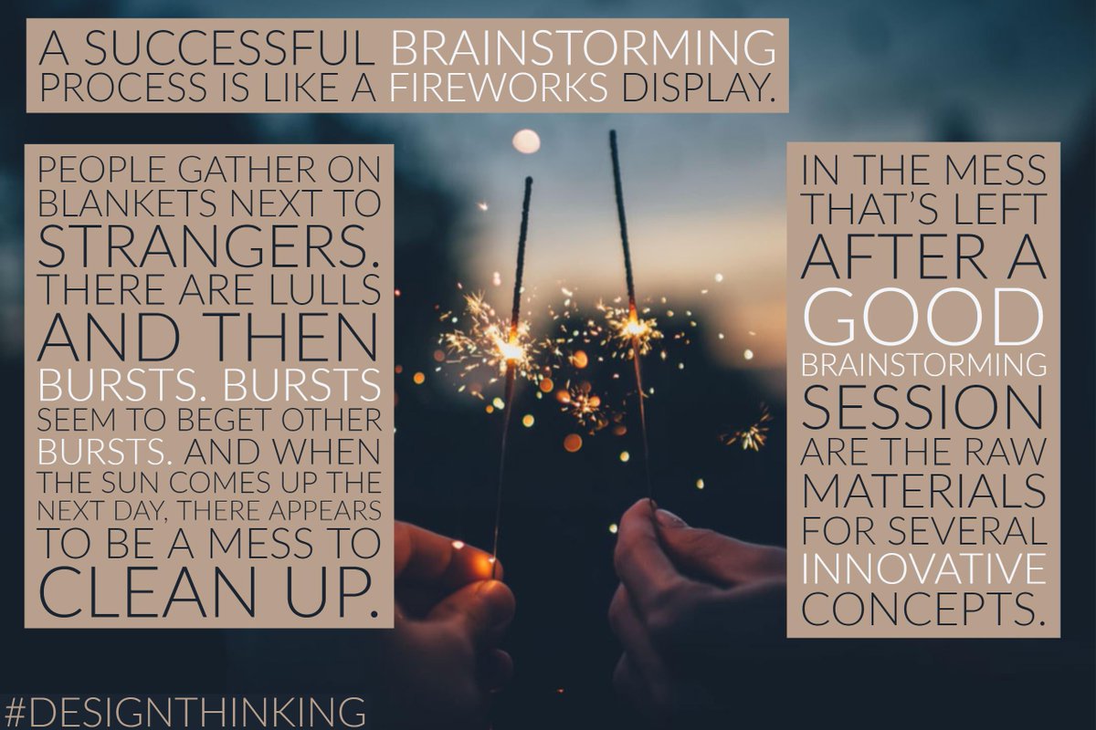 showmerob's tweet image. Ch7 #DesignforGrowth - A successful brainstorming process is like a fireworks display. People gather on blankets next 2 strangers. There are lulls &amp;amp; bursts Bursts seem 2 beget other bursts &amp;amp; when the sun comes up the next day there appears to be a mess 2 clean up. #Designthinking