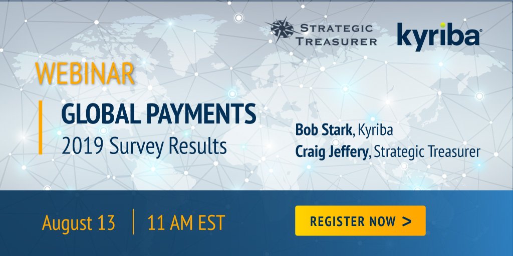 kyribacorp's tweet photo. Join Bob Stark (Kyriba) and Craig Jeffery (Strategic Treasurer) for an engaging webinar discussing the results of the 2019 Global Payments Survey, including  insights on what is driving innovation in #payments. Register for the 8/13 event: https://t.co/g1DgGW5hCl https://t.co/FHPJWH4akr