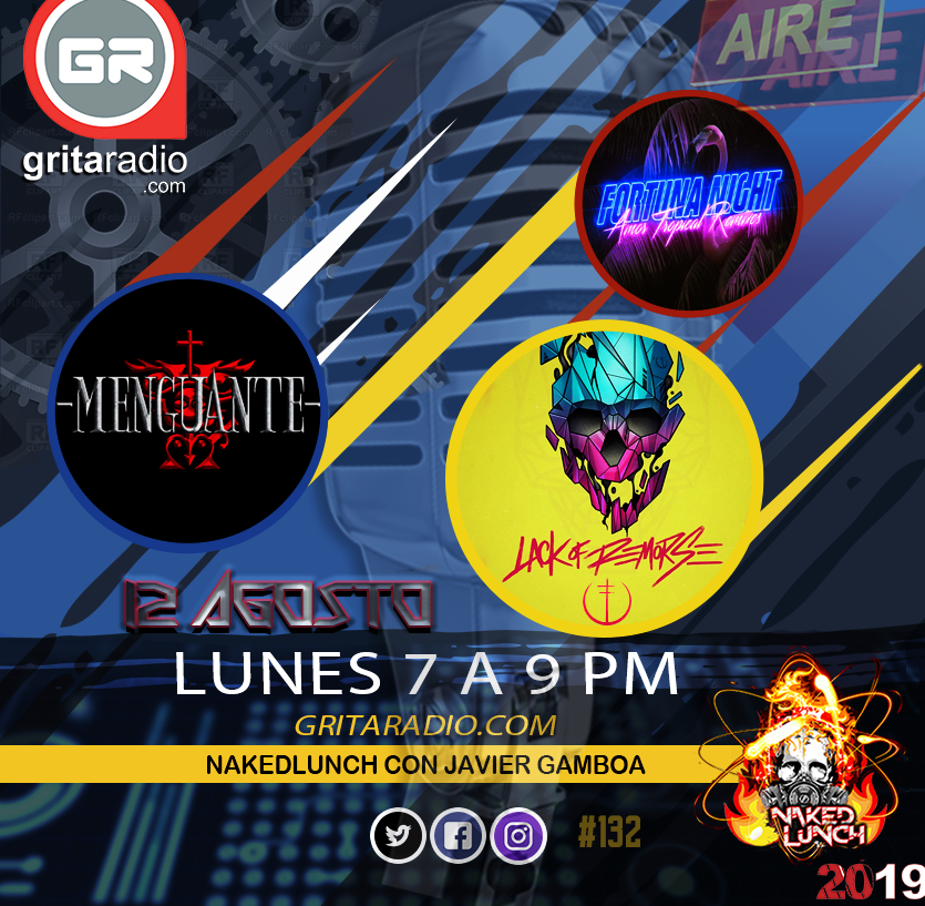 nakedlunchgr's tweet photo. Lunes 12 Agosto #programa132 @FortunaNightMx #AmorTropical y pronto tendrán nuevo track (7pm) @Menguantemx primer sencillo #Soledad (730pm) y para cerrar con todo @LackofRemorse de estreno de su sencillo y video #rockisdead #hellyeah (8a9pm) por @GritaRadioMusic con #javigamboa https://t.co/dSpgm1nHfa
