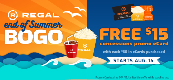 Coming Soon! Regal Cinemas' End of Summer BOGO offer! Get a $15 Concessions eGift Card with every $50 in eGift Cards Purchased starting August 14!

Save the date: regmovi.es/19EoSSTD