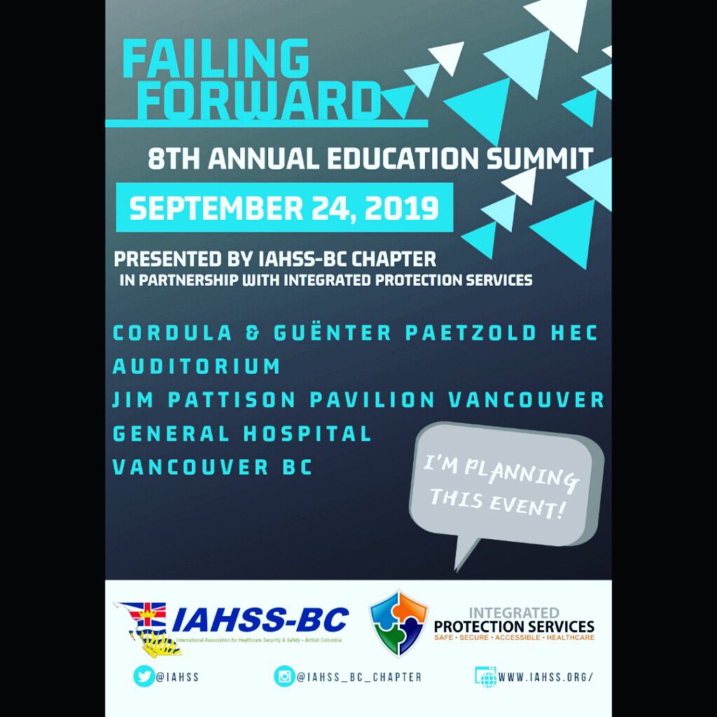PaladinRobin's tweet photo. Come check out IAHSS BC Chapter’s annual Education Summit on September 24, 2019 at Vancouver General Hospital! An excellent opportunity to network and learn from various healthcare professionals! @iahss #iahss https://t.co/rW6LTX7lbx