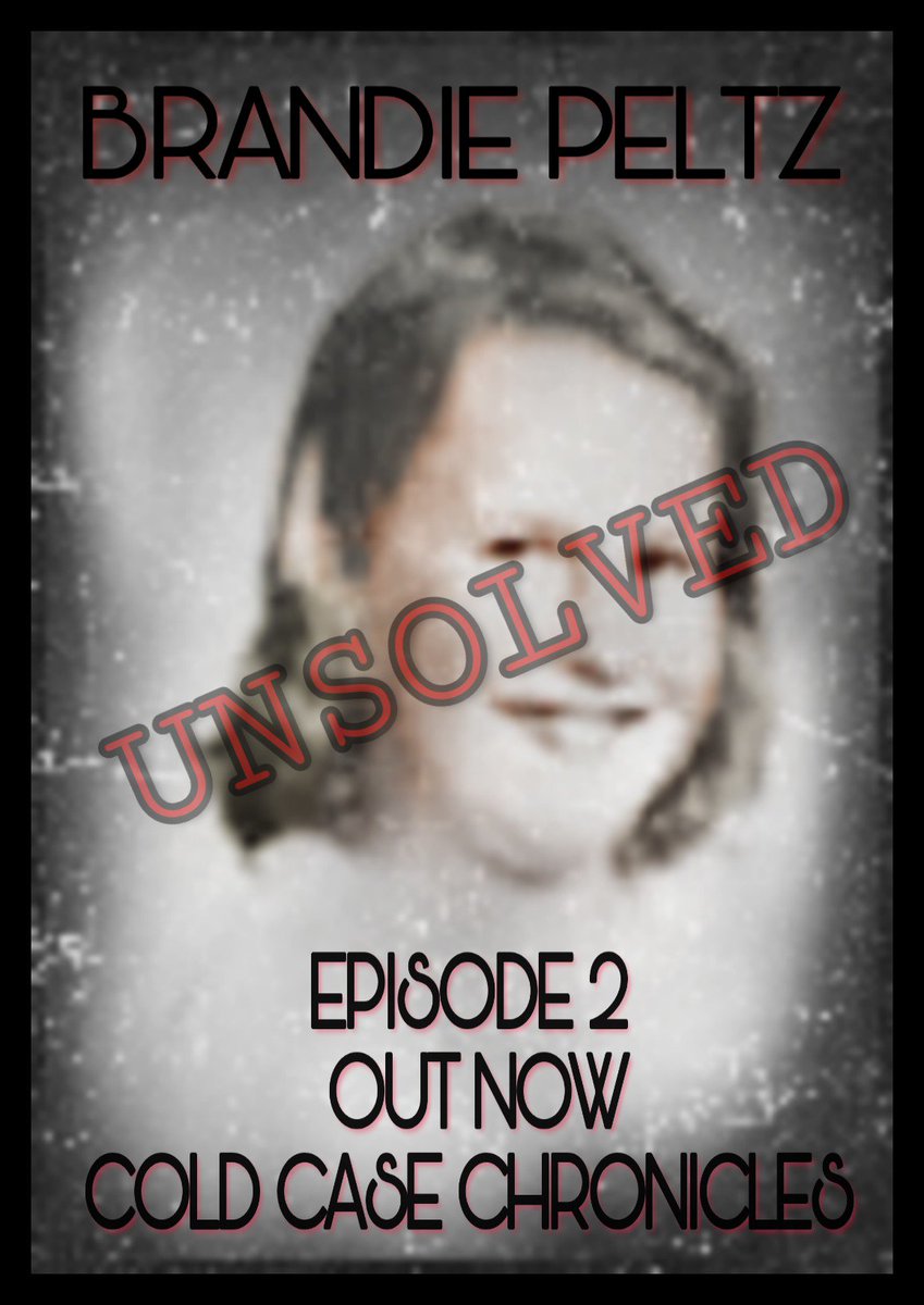coldcasecrew's tweet photo. What do we know about this 11-yr old girl who was murdered more than 32 years ago? Find out on episode two of the Brandie Peltz case available now on all podcast platforms! #TrueCrime #TrueCrimePodcast  #ColdCaseChronicles https://t.co/eAcREzsysz