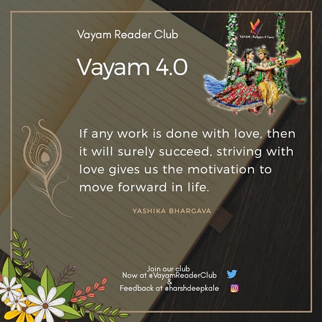 VayamReaderClub's tweet photo. From the ✒ of Lord #Krishna 
@VayamReaderClub Present 
#Vayam 4.0 or #Motivation in #life 

Thanks and regards, 
#RadhaKrishn 
#KashmirWithModi 
#LifeLessons 
#ReadersFavorite
@harshdeepkale https://t.co/yM5izanUum