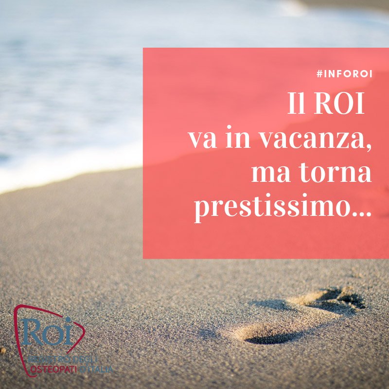 ROI_Osteopati's tweet photo. Ultimo giorno prima della meritata pausa estiva. 
La segreteria e la tesoreria #ROI resteranno chiuse dal 10 al 25 agosto compresi. Buon agosto a tutti! #InfoROI https://t.co/yIIbQVmuXS