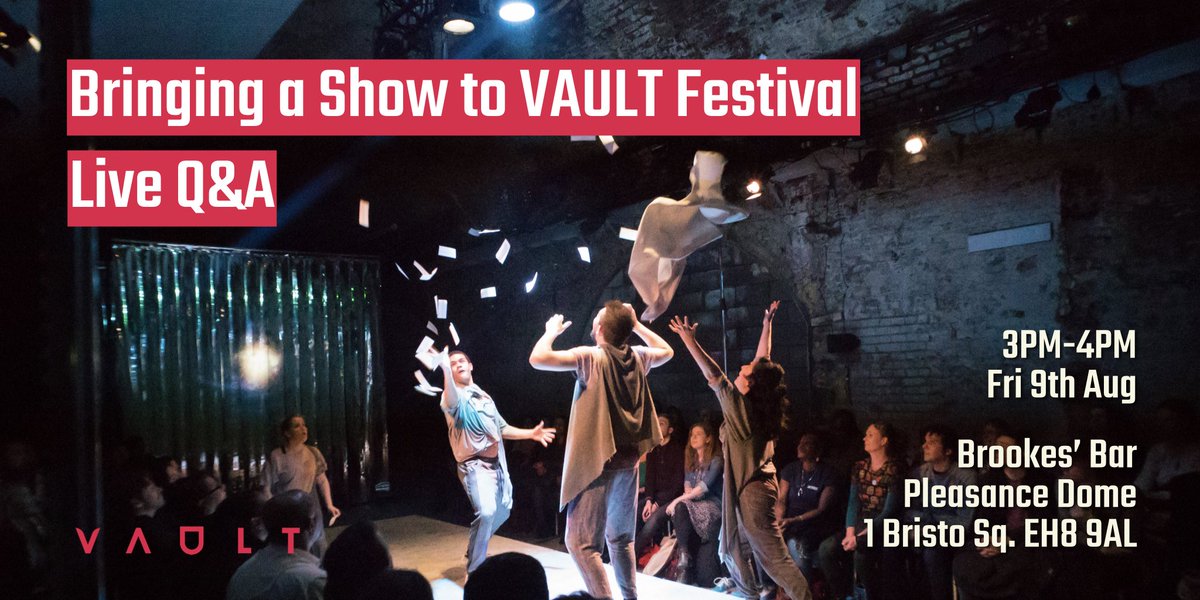 wearevault_'s tweet photo. All those #EdFringe19 folks who are planning on applying for VAULT Festival 2020, join us TODAY at 3pm at Brookes' Bar, Pleasance Dome for a LIVE Q&amp;A all about BRINGING A SHOW TO VAULT. Ask us anything! See you there! 👋 https://t.co/nZnihVlKol