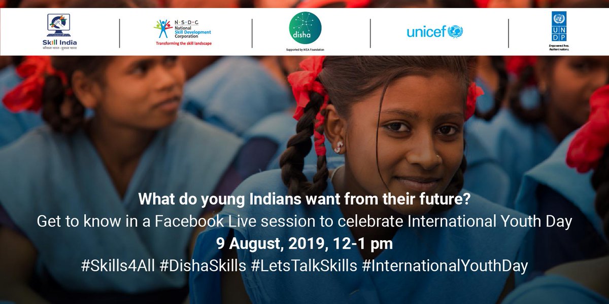 Don't miss today's Facebook Live from 12-1 pm to know more about what the Indian youth aspire for &amp; what skills they believe they need to get there. 
#Skills4All #LetsTalkSkills #IYD2019 #DishaSkills 

<a href="/MSDESkillIndia/">Skill India</a> <a href="/UNinIndia/">United Nations in India</a> <a href="/UNDP_India/">UNDP India</a> <a href="/UNDPasiapac/">UNDP in Asia and the Pacific</a>  <a href="/UNICEFIndia/">UNICEF India</a>