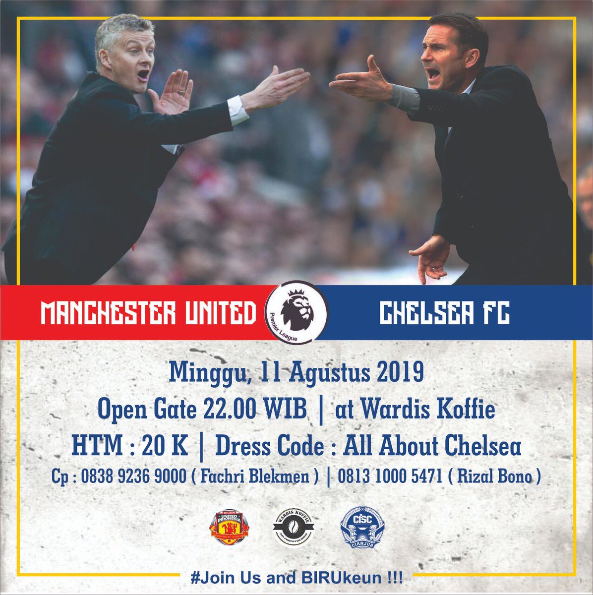 [INFO NONTON BARENG Man. United v CHELSEA FC]
Yang mau daftar membership <a href="/chelseaindo/">@chelseaindo</a> via #CISCcianjur bisa datang saat nonbar nanti ya.