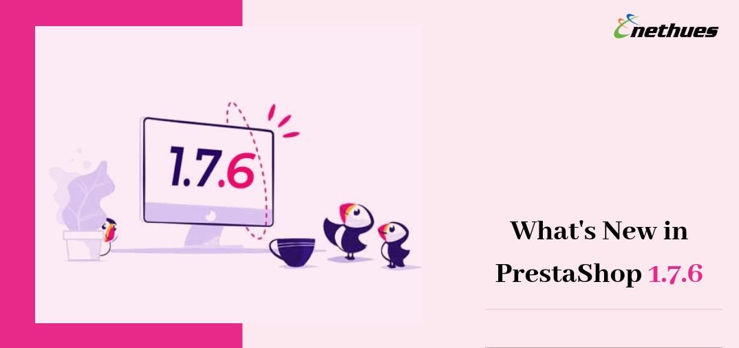 nethues's tweet photo. Last month witnessed the huge release of @PrestaShop 𝙫𝙚𝙧𝙨𝙞𝙤𝙣 𝟭.𝟳.𝟲. Well, that sounds quite interesting.
Let’s make it more interesting by knowing in detail "what’s new in #PrestaShop 1.7.6?"
See: https://t.co/JIBSn2SRY6 >> https://t.co/ns2Sh4UG9Z