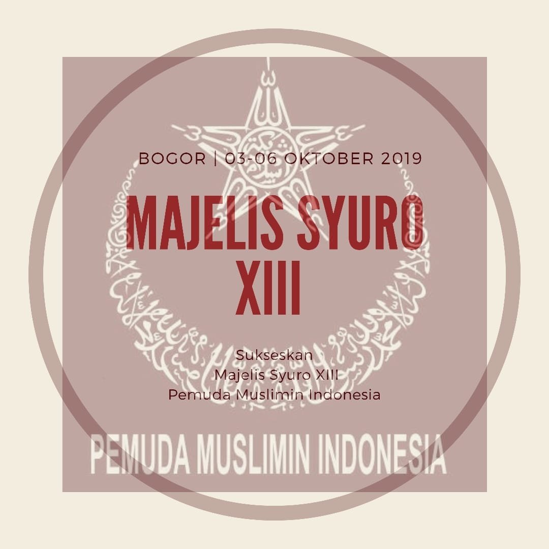 PCJak_Bar's tweet photo. Sukseskan Majelis Syuro XIII (Kongres Nasional) Pemuda Muslimin Indonesia 2019 @korantempo @kompascom @merdekadotcom @mediaindonesia @dakwatuna @republikaonline @Beritasatu @Kemendagri_RI @KEMENPORA_RI @Kemendag #PemudaMusliminIndonesia #MajelisSyuroXIII #KongresNasional https://t.co/Yt24cjif1l