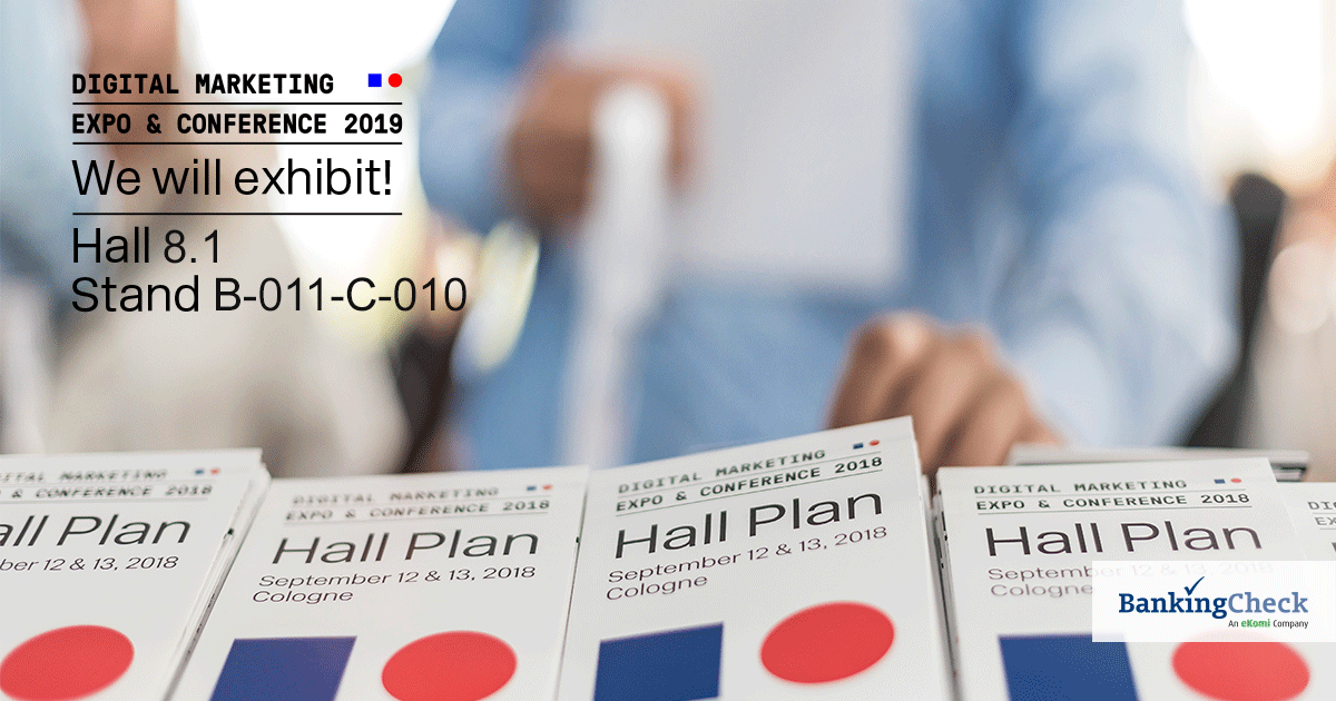 BankingCheck's tweet photo. #DMEXCO19 ─ Wir sind zum 8.Mal dabei.
Treffen Sie uns in Halle 8.1, Stand B-011-C-010 und erfahren Sie mehr über #BankingCheck, @eKomi & dem Umgang mit #Kundenfeedbackmanagement.
Vereinbaren Sie schon heute Ihren Termin mit uns.» https://t.co/ofO0grIM0X https://t.co/AQVg4luVQR