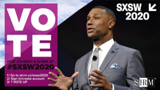 Good Friday <a href="/SHRM/">SHRM</a> &amp; #RCKSTR Volunteers! Vote to bring our voice to Create Better Workplaces for a Better World to the <a href="/sxsw/">SXSW</a>. <a href="/JohnnyCTaylorJr/">Johnny C. Taylor, Jr., SHRM-SCP</a>  has been nominated to speak but please “vote up” for his presentation at shrm.co/sxsw2020.