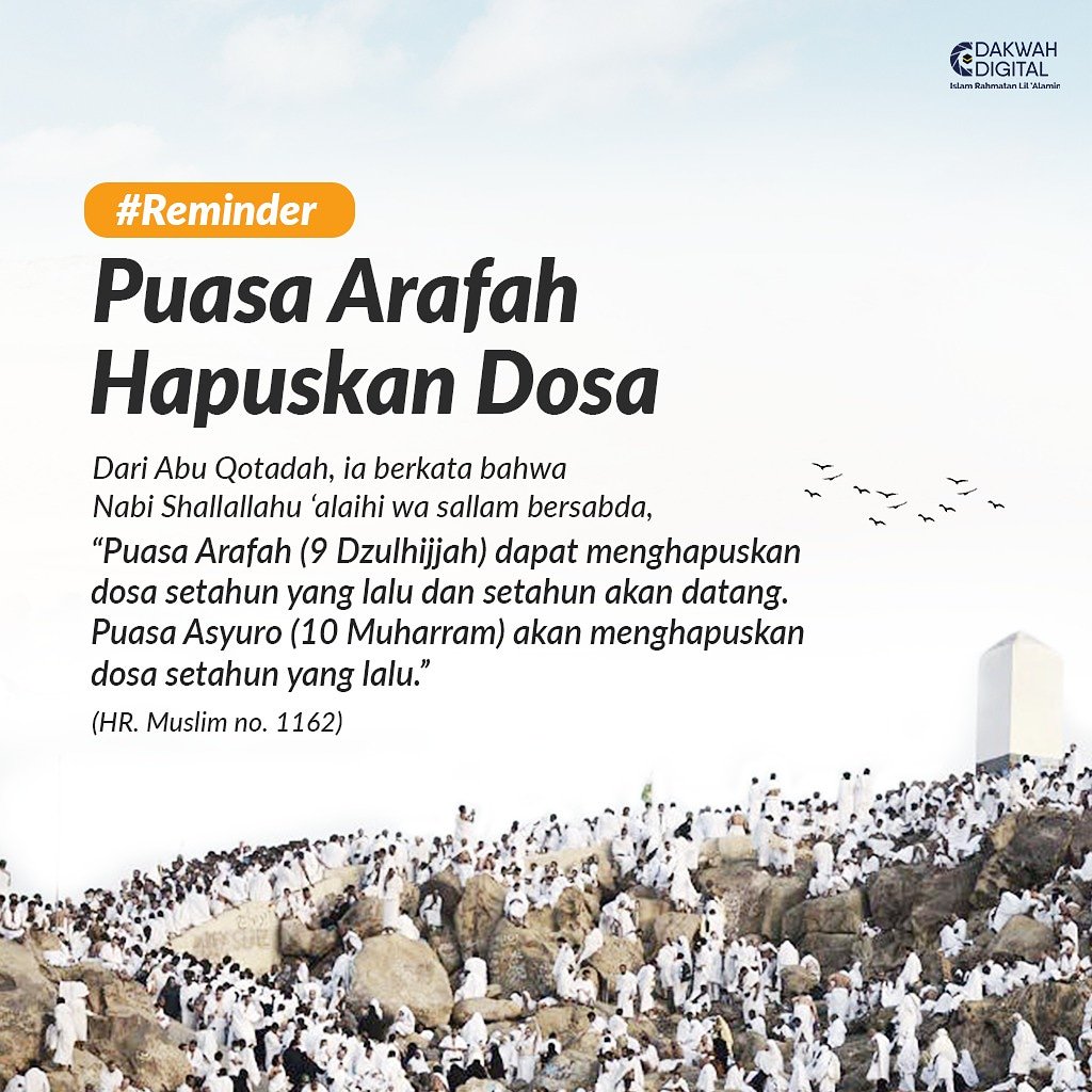 Insya Alloh besok, Sabtu 10 Agustus 2019 jamaah haji akan berwukuf di Arafah.

Untuk sahabat yang tidak berhaji, siap-siap untuk puasa Arafah ya sahabatku...

Jangan dilewatkan kesempatan yang baik ini dari Alloh, sayang sekali kalau tidak kita amalkan
