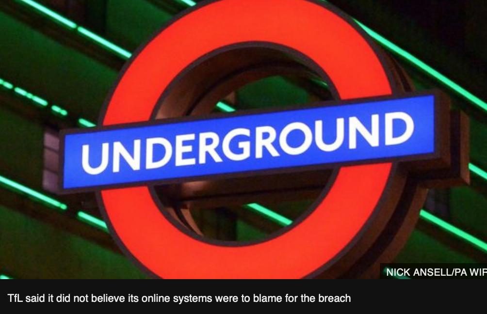 'Oyster customers hacked say TFL, 
Via a third party breach; people who might have recycled their passwords and logins for other websites. "We encourage all customers not to use the same password for multiple sites," said TfL.' BBC News.
