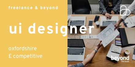 *FREELANCE UI DESIGNER - Oxfordshire* Start: Sept 2019 for 2-3 months
Must have previous product UI/mobile app experience, Sketch, InVisionApp. On-site preferred and previous agency experience would be good!
<a href="/_BeyondTheBook/">Beyond The Book</a> 
 #UIdesign #freelance #agency #mobileapps #Oxfordshire