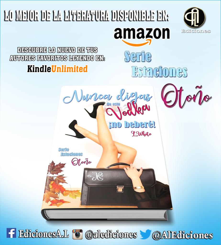 AlEdiciones's tweet photo. Desde Ediciones A. L, siempre apoyando nuestra pasion por la buena literatura, 📒💕📚😍📕 te invitamos a leer lo actual de nuestra escritora y amiga #Nuncadigasdeestevodkanobebere 📕💕📖 #LWhite 📒💕 #amazon #kindleunlimited… https://t.co/IGAlD45ahU https://t.co/o15YWePABP