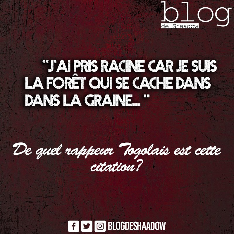 musiqpress's tweet photo. De quel rappeur Togolais est cette citation?
1- @Elom20ce
2- @KaNaaBiZoU
3- @FlashMarleytogo
#blogdeshaadow #Shaadow #Quizz #Team228 https://t.co/EyPIzDgpLC