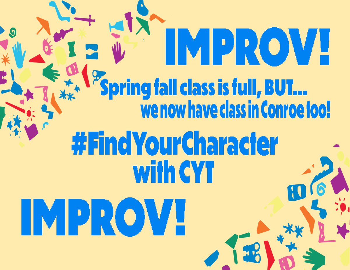 CYTHouston's tweet photo. Conroe fall classes begin August 22, and there are still a few spots left in our #Improv class!  Sign up now and #FindYourCharacter, or six!  *Start with a YES and see where that takes you!* -Tina Fey
https://t.co/5OOezT4Ho5 https://t.co/WG2bZUqXPT