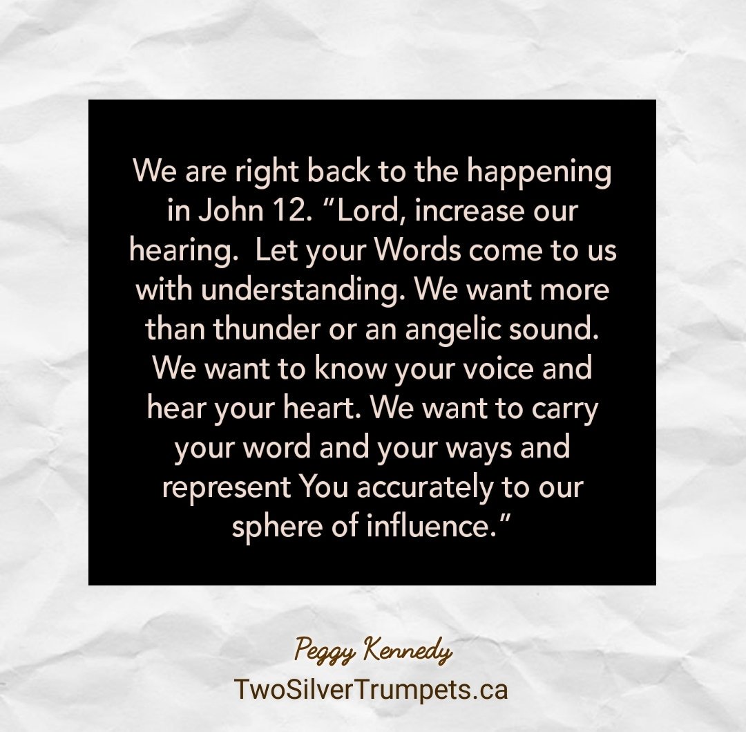 2SilverTrumpets's tweet photo. Lord, increase our hearing.
Two Silver Trumpets -"Sounding a prophetic voice to Canada and beyond..
#TwoSilverTrumpets #PeggyKennedy #faith #encourage #prophetic #pray #Christian #Bible #God #Jesus #Christ #Scripture #WordofGod #author #motivational https://t.co/07aY6819CJ