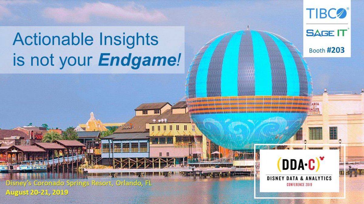 SageITInc's tweet photo. Let us help you put #actionableinsights into Action! Come, learn how #ai and #decisionmaking is taking on the #endgame, at the @DDAConference.
 https://t.co/UPzP0iKLGz | @TIBCO | #tibco #SageIT #cognitiveautomation #ddac2019 #ddaconference #disney #disneyanalytics https://t.co/UQDmMTMSqb