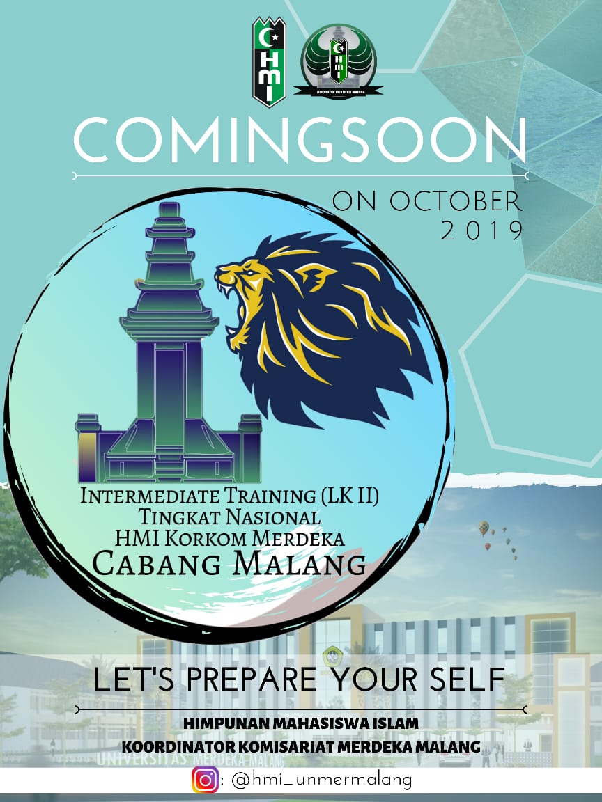 Cooming Soon 
Latihan Kader II HMI Cabang Malang Koordinator Komisariat Merdeka Malang 

Oktober 2019 

#hmimalangID
